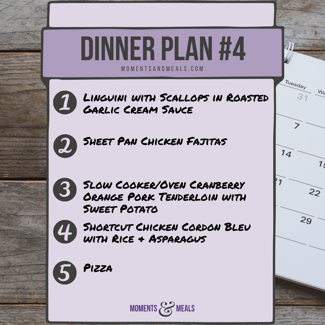 Weekly Dinner Plan #4